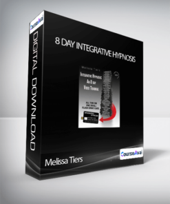 Melissa Tiers - 8 day Integrative Hypnosis