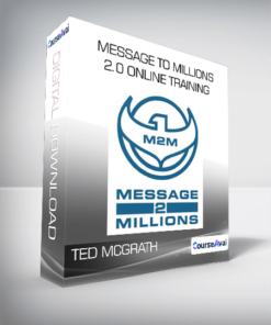 Ted McGrath - Message To Millions 2.0 Online Training