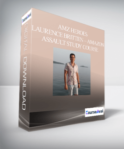AMZ Heroes – Laurence Britten – Amazon Assault Study Course