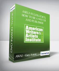 AWAI – Gary A-scott – Self-Fulfilled(cl] How to be a Writer and Publisher