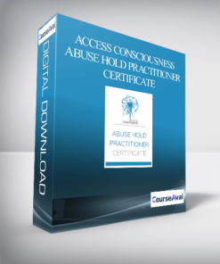 Access Consciousness - Abuse Hold Practitioner Certificate