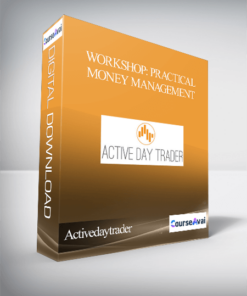 Activedaytrader - Workshop: Practical Money Management