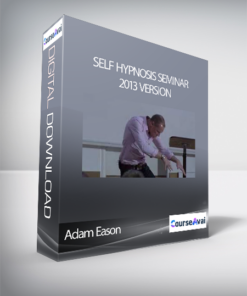 Adam Eason- Self Hypnosis Seminar 2013 version