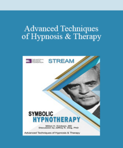 [Audio and Video] Advanced Techniques of Hypnosis & Therapy: Symbolic Hypnotherapy (Stream)
