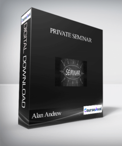 Alan Andrew – Private Seminar