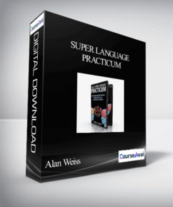 Alan Weiss – Super Language Practicum