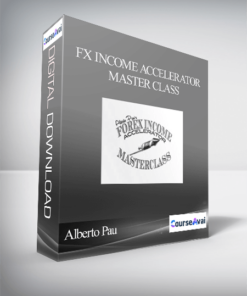 Alberto Pau – FX Income Accelerator Master Class