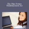 Allison DeSantis The Ohio Notary Modernization Act » Courses[GB]