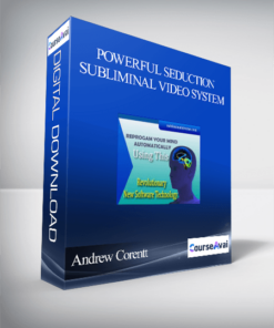 Andrew Corentt - Powerful Seduction Subliminal Video System