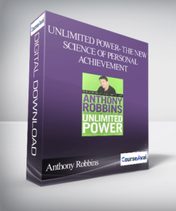 Anthony Robbins – Unlimited Power- The New Science of Personal Achievement