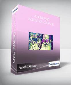 Arash Dibazar – Alchemist – Agent of Change