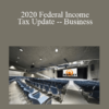 Arthur Werner 2020 Federal Income Tax Update Business » Courses[GB]