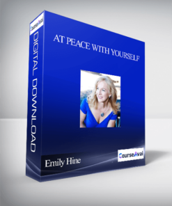 At Peace With Yourself With Emily Hine