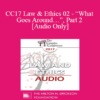 [Audio] CC17 Law & Ethics 02 - “What Goes Around…”