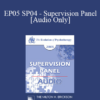 [Audio] EP05 SP04 - Supervision Panel - William Glasser