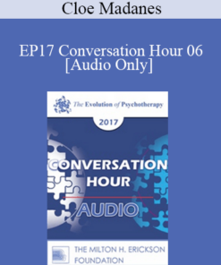 [Audio] EP17 Conversation Hour 06 - Cloe Madanes