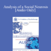 [Audio] EP90 Clinical Presentation 17 - Analysis of a Social Neurosis: Treatment Possibilities - Joseph Wolpe
