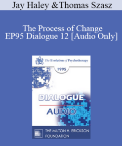 [Audio] EP95 Dialogue 12 - The Process of Change - Jay Haley