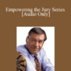 Audio Only Empowering the Jury Series with Michael E. Tigar » Courses[GB]