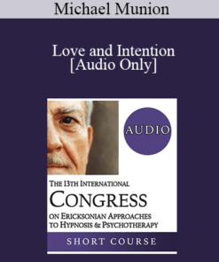 [Audio] IC19 Workshop 51 - Love and Intention - Michael Munion