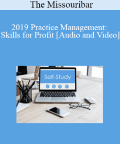 The Missouribar - 2019 Practice Management: Skills for Profit