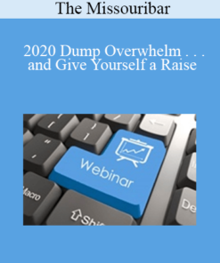The Missouribar - 2020 Dump Overwhelm . . . and Give Yourself a Raise