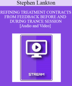 IC94 Clinical Demonstration 03 - REFINING TREATMENT CONTRACTS FROM FEEDBACK BEFORE AND DURING TRANCE SESSION - Stephen Lankton
