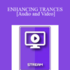 IC94 Clinical Demonstration 07 - ENHANCING TRANCES - Betty Allce Erlckson