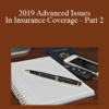 Audio and Video John Farnan David Orlandini Dimitrios Pousoulides Anastasia Wade 2019 Advanced Issues In Insurance Coverage Part 2 » Courses[GB]
