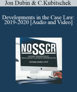 Jon Dubin, Carolyn Kubitschek - Developments in the Case Law: 2019-2020
