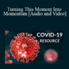 Audio and Video Russell Rosen Turning This Moment Into Momentum » Courses[GB]