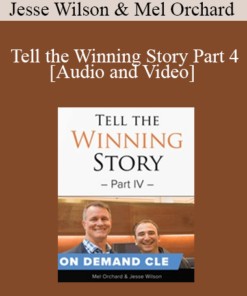 Trial Guides - Tell the Winning Story Part 4