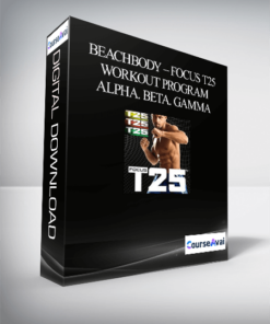 Beachbody – Focus T25 – Workout Program Alpha