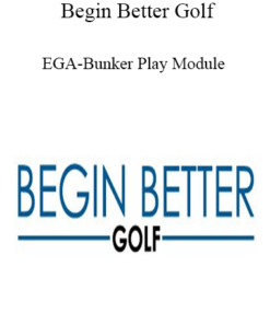 Begin Better Golf - EGA-Bunker Play Module