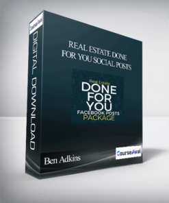 Ben Adkins – Real Estate Done For You Social Posts