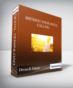Birthing Your Soul's Calling With Devaa & Elayne