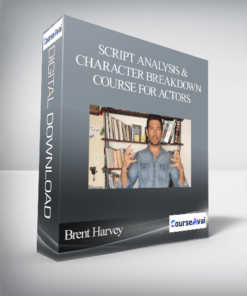 Brent Harvey - Script Analysis & Character Breakdown Course for Actors