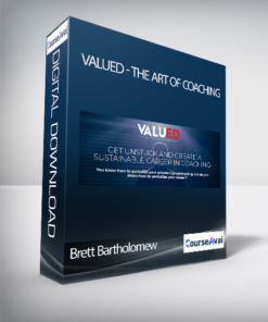 Brett Bartholomew - Valued - The Art of Coaching