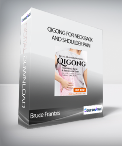 Bruce Frantzis - Qigong for Neck Back and Shoulder Pain
