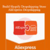Build Shopify Dropshipping Store AliExpress Dropshipping 1 » Courses[GB]