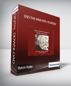 Byron Katie - End the War with Yourself