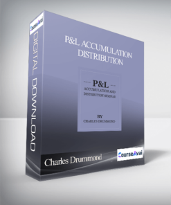 Charles Drummond – P&L Accumulation Distribution