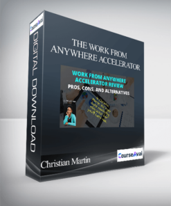 Christian Martin - The Work From Anywhere Accelerator