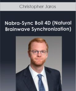 Christopher Jaros - Nabra-Sync Boil 4D (Natural Brainwave Synchronization)