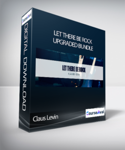 Claus Levin - LET THERE BE ROCK - UPGRADED BUNDLE