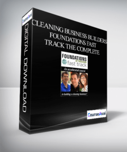 Cleaning Business Builders – Foundations Fast Track The Complete