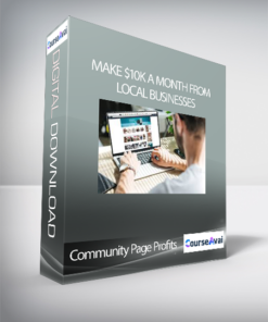 Community Page Profits - Make $10k A Month From Local Businesses