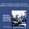 Contagious Companies - HOW TO BUILD VALUE AND EARN RESPECT FROM THOSE YOU LEAD