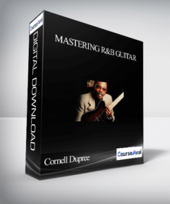 Cornell Dupree – Mastering R&B Guitar