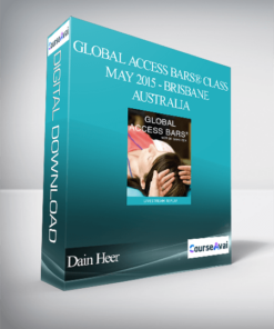 Dain Heer - Global Access Bars® Class - May 2015 - Brisbane